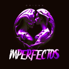 Imperfectos (Prod. Kartoonz & ShadowKid)