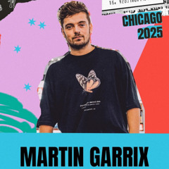 MARTIN GARRIX LIVE @ LOLLAPALOOZA CHICAGO 2025