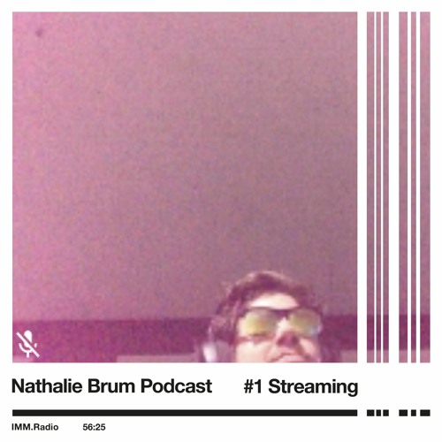 IMM.Radio #20 – Sondersendung – Nathalie Brum Podcast – #1 Streaming