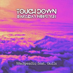 Touch Down (Earthday Freestyle) - Free Download