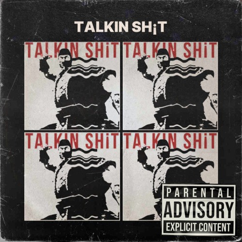 TALKIN SH¡T