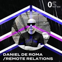 Daniel De Roma - Remote Relations (Orden Secreto, OS091 - BG)
