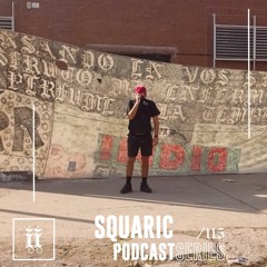 I|I Podcast Series 115 - SQUARIC