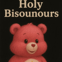 Holy Bisounours