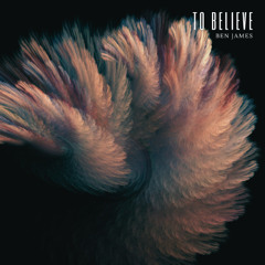 To Believe