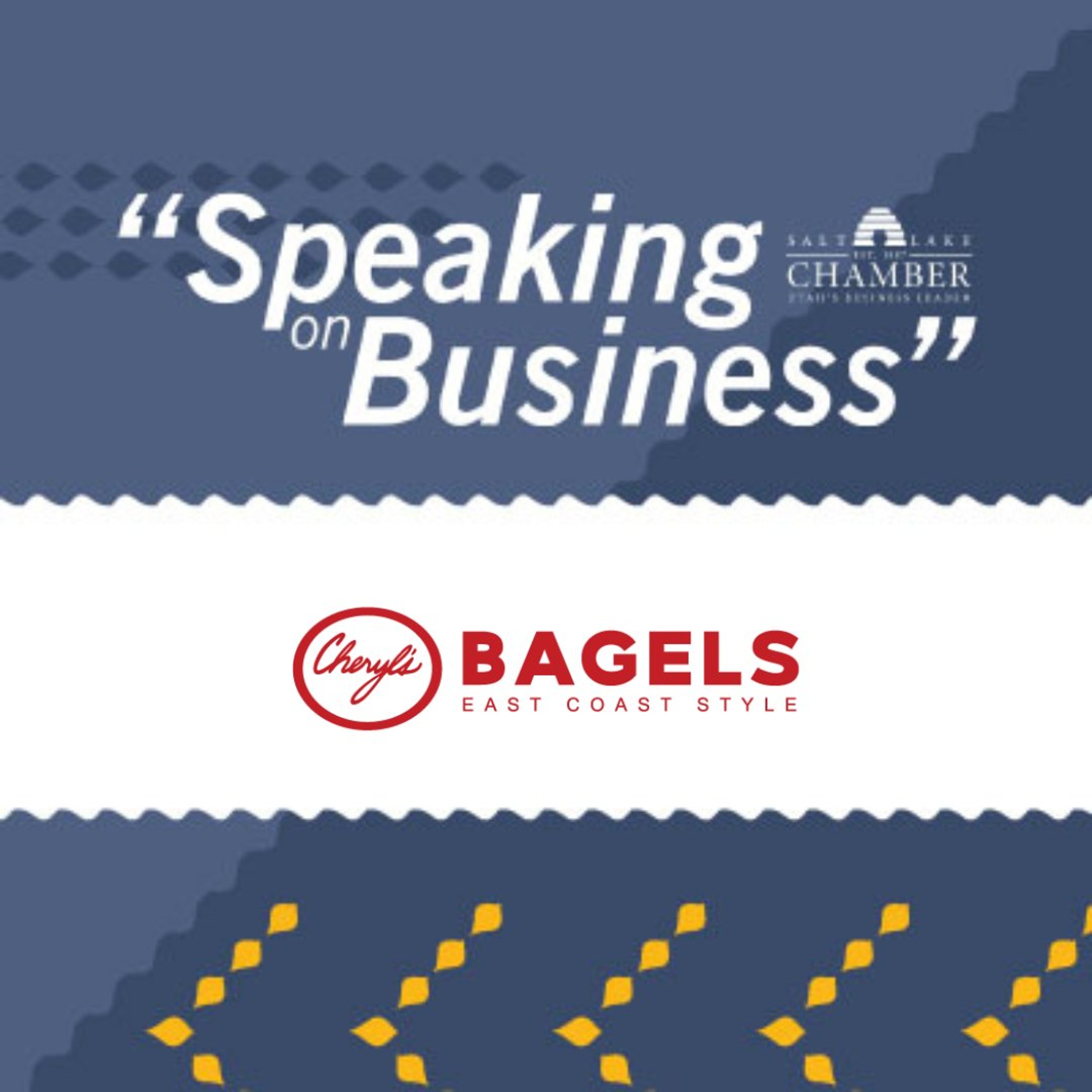 Speaking on Business: Cheryl's Bagels episode artwork