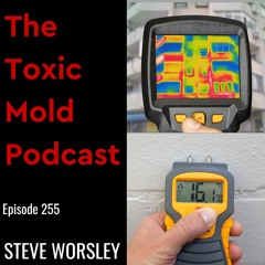 EP 255: Toxic Mold and Gadgets