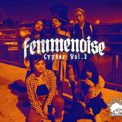Femmenoise Cypher Vol. 3
