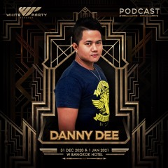 DANNY DEE - WHITE PARTY BANGKOK 2021