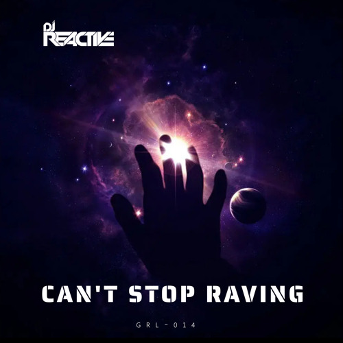 Dj Reactive - Can't Stop Raving (Radio Edit)