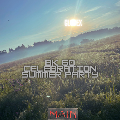 GLOOEX BK 60 MAIN live mix