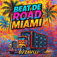 BEAT DE ROAD MIAMI 2025