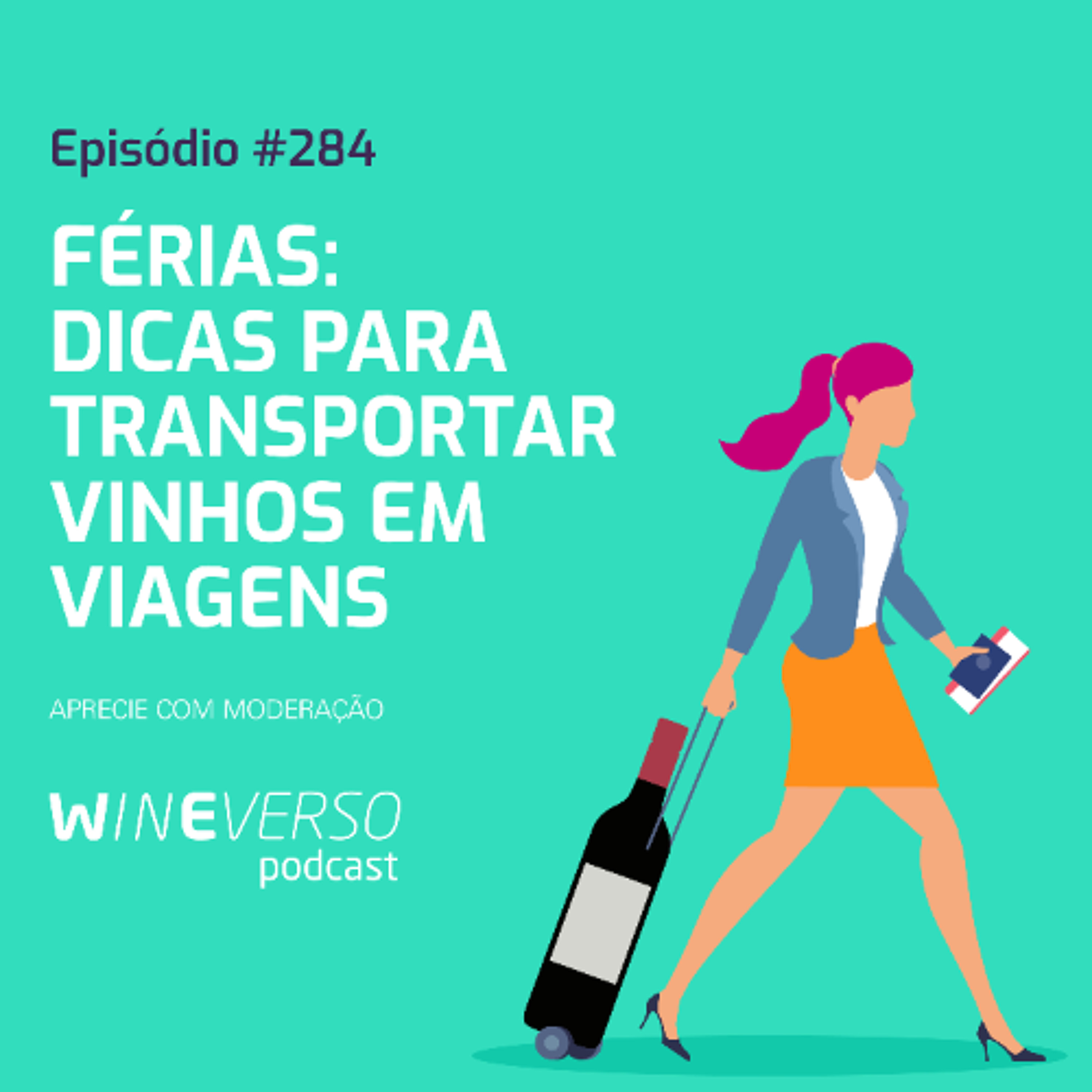 Férias: dicas para transportar vinhos em viagens
