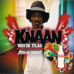 Wavin' Flag - K'NAAN (Jérémy Cricket Remix)