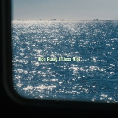 Daya - Hide Away (Fliess flip)
