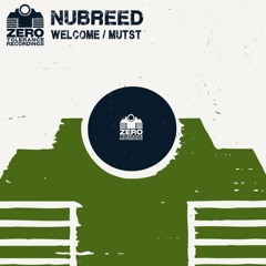 Nubreed - Welcome / Mutst