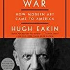 Audiobook Picasso's War: How Modern Art Came to America