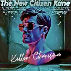Killer Charisma (Who Killed Daddy's NuDisco ReWork)
