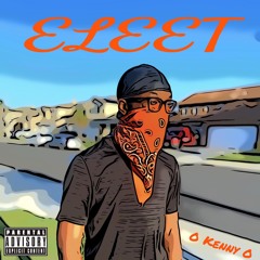 Eleet (Prod. By O Kenny O)