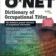 ACCESS PDF EBOOK EPUB KINDLE The O'Net Dictionary of Occupational Titles 2001 by  Uni