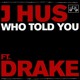on J Hus - Who Told You (DJ Motu Bootleg) - FREE DOWNLOAD