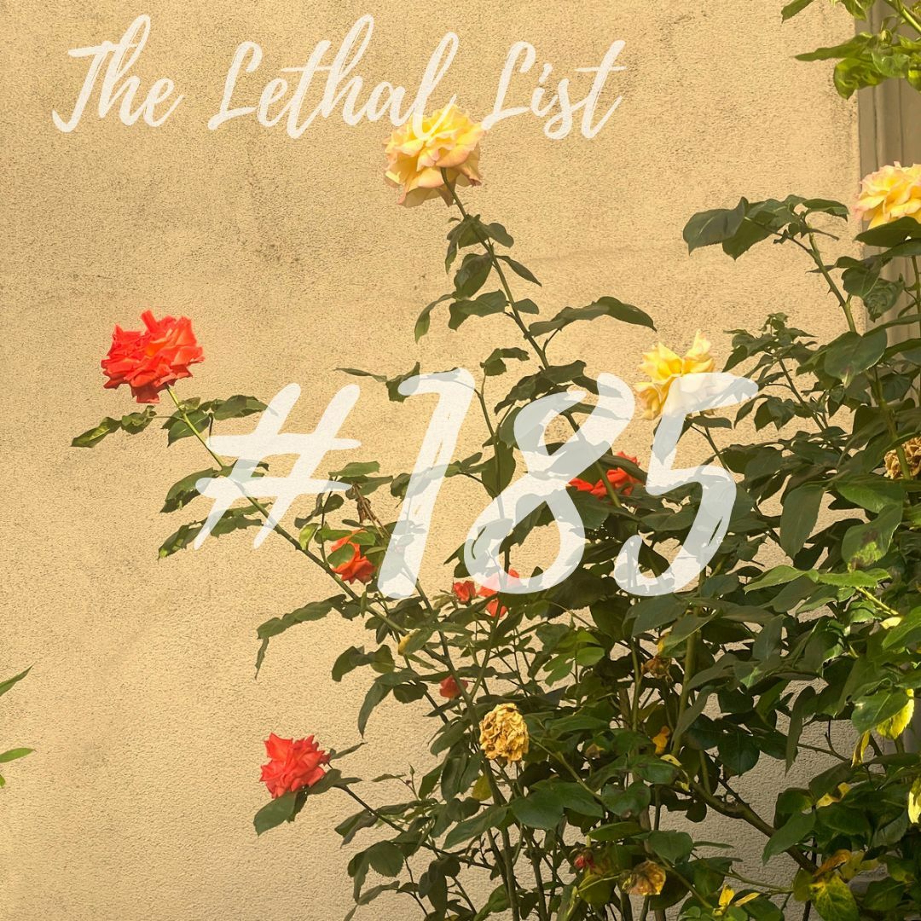 The Lethal List