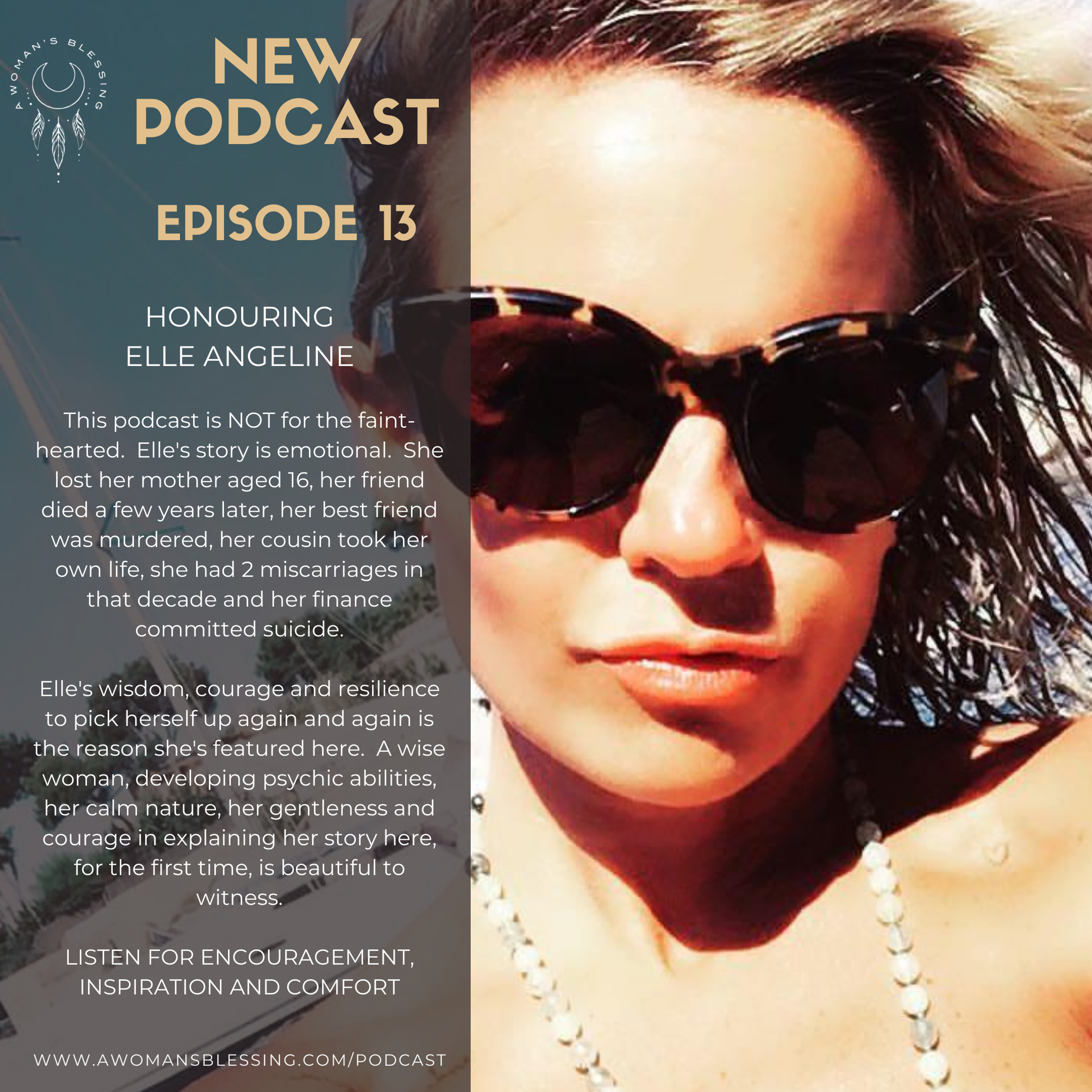 13 - Elle Angeline on dealing with the death of loved ones and finding your light again episode artwork