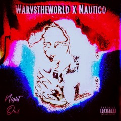 Night Owl (Prod. Nautico )