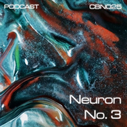 Neuron No. 3 | Combine Podcast 25