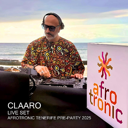 CLAARO – Live from Afrotronic Tenerife 2025 Pre-Party (Full Afro House & AfroTech Set)