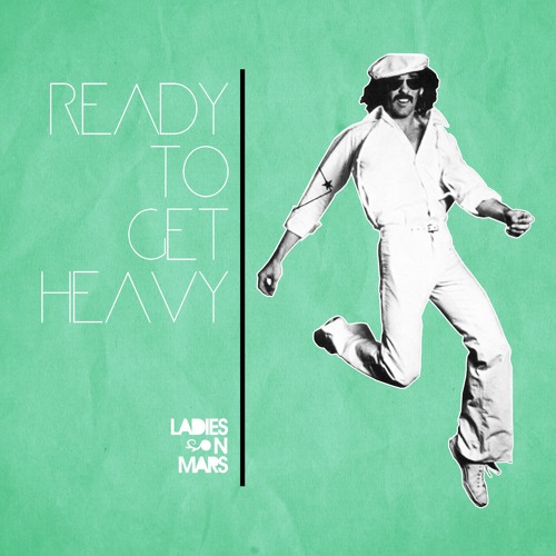 Ready To Get Heavy