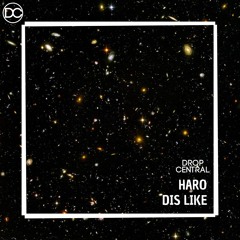 Haro - Dis Like