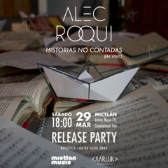 Historias No Contadas - Alec Roqui Live Show Intro