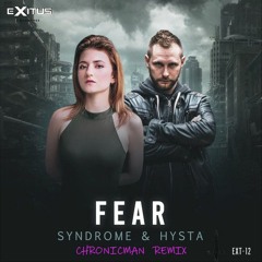 Syndrome & Hysta - Fear (Chronicman Remix) MASTER 200BPM 16BIT WAV