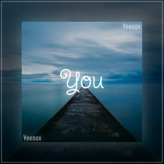 Yeenøx - You