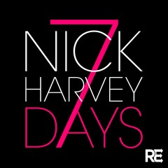 Nick Harvey - "7 Days" (Main Club Mix) PREVIEW