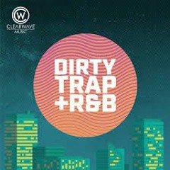 TRAP + R&B [EXPLICIT]