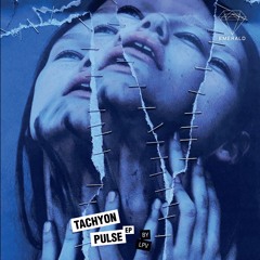 EMERALD029_LPV - Tachyon Pulse EP