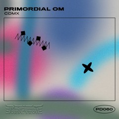 PD060 w/ Primordial Om