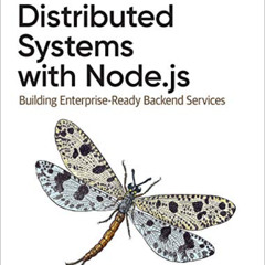 free KINDLE 📰 Distributed Systems with Node.js: Building Enterprise-Ready Backend Se