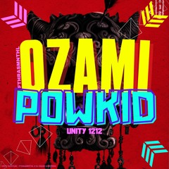 Unity (Fthrasmnthl x DJ Ozami & Powkid)SUPERDUPERSPECIALEXPRESS!!!