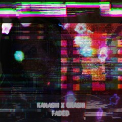 faded w/ okashi