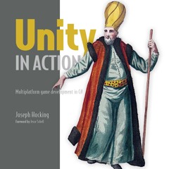 ❤read⚡ Unity in Action, Third Edition: Multiplatform game development in C#