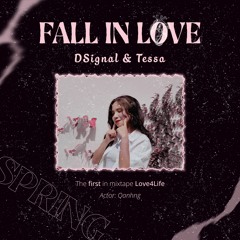 Fall In Love - DSignal & Tessa