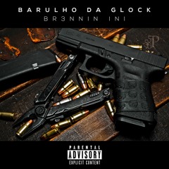 BR3NNIN - "Barulho da Glock" 🪙⌛ feat. L1NNO [Prod. LD Studios]