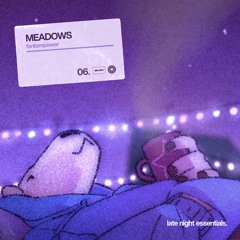 fantompower - Meadows