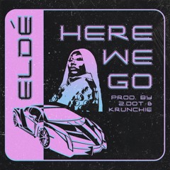 Eldé - Here We Go