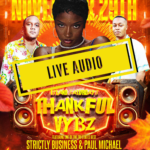LIVE AUDIO ⚡️💀⚡️STRICTLY BUSINESS  X PAUL MICHAEL AT ISLAND SATURDAYS - 11.29.25