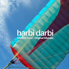 Monday Ease #01 - Original Mixtape