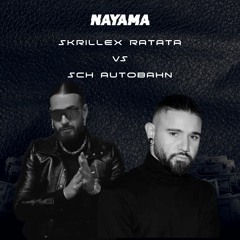 SKRILLEX RATATA VS SCH AUTOBAHN (NAYAMA EDIT)